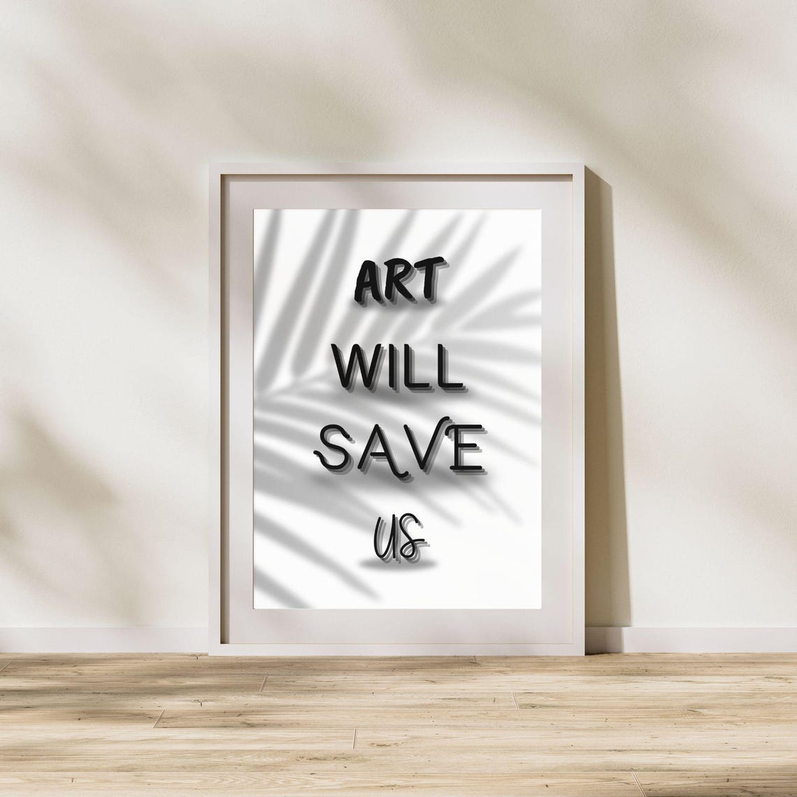 Art Will Save Us Minimalist Inspirational Design Motivational Art Wall Poster Art Lovers Decor - Image 6