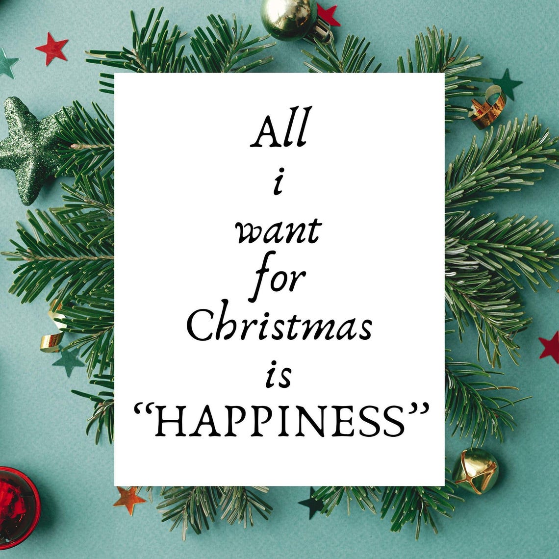 All I Want For Christmas Is Happiness Holiday Quote Wall Poster - Image 5