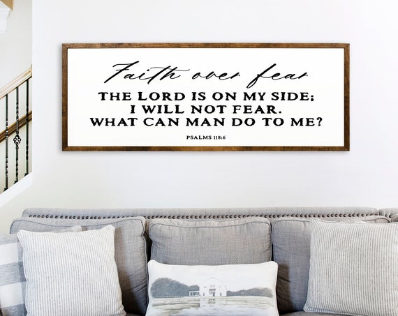 Psalm 118:6 Faith Over Fear Scripture Art Print