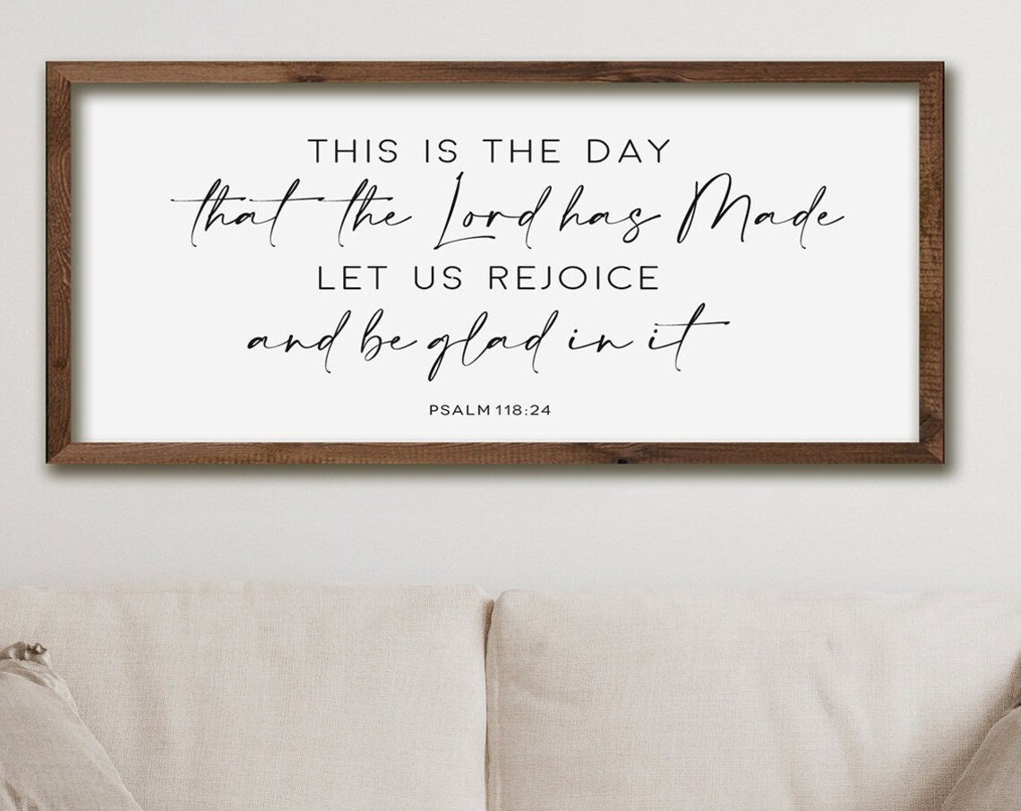 This Is The Day That The Lord Has Made Scripture