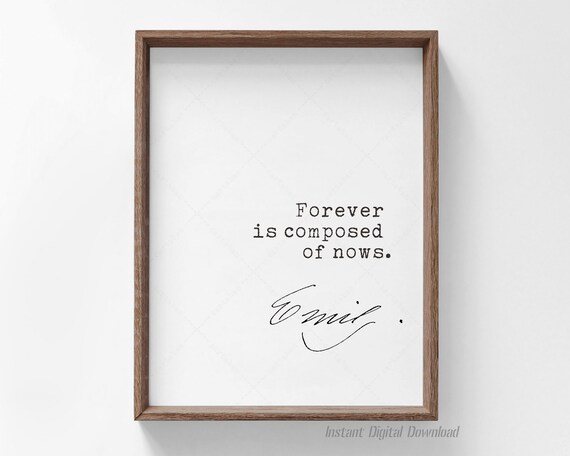 Emily Dickinson Forever Is Composed Of Nows Typewriter Quote Poster