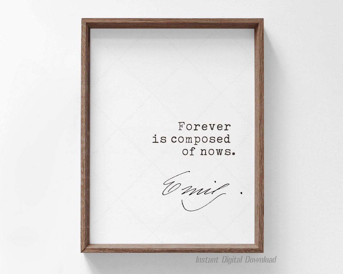 Emily Dickinson Forever Is Composed Of Nows Typewriter Quote Poster