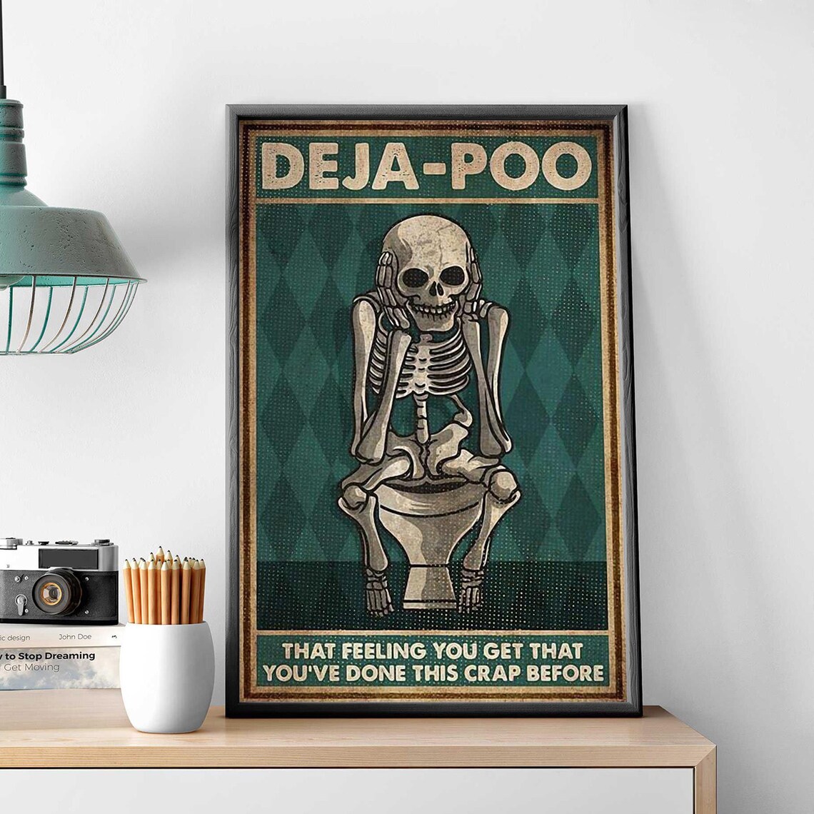 Deja Poo Skeleton Sitting Funny Bathroom Toilet Humor Poster - Image 3