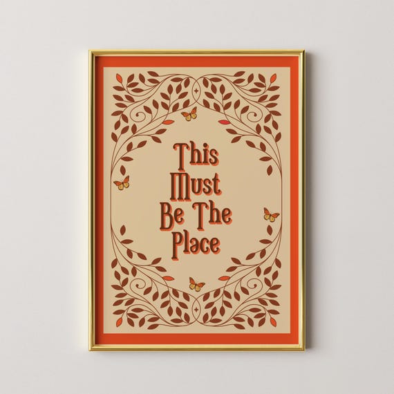 This Must Be The Place 70s Retro Art Print