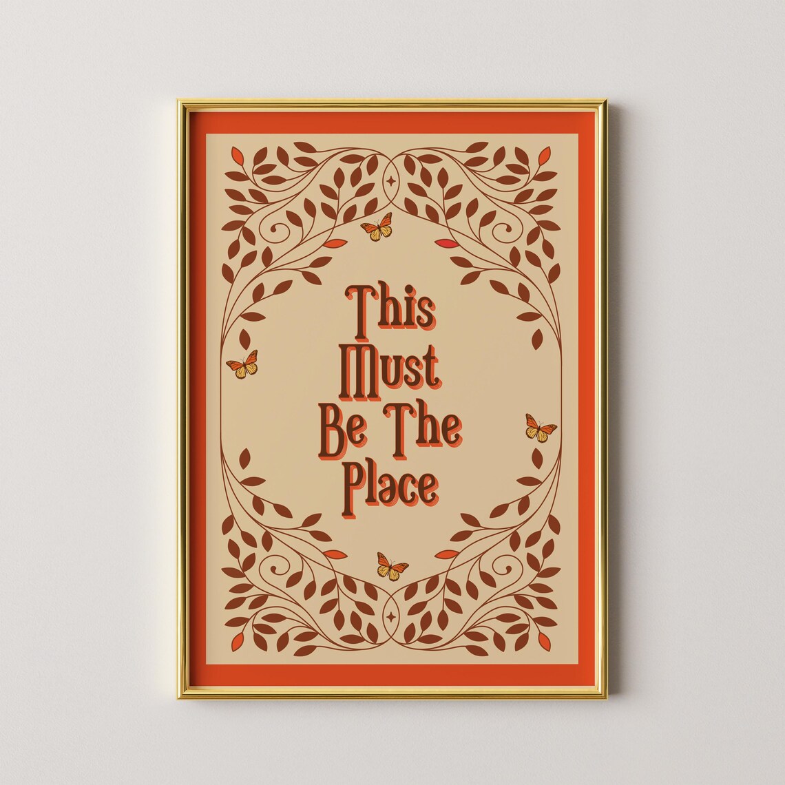 This Must Be The Place 70s Retro Art Print
