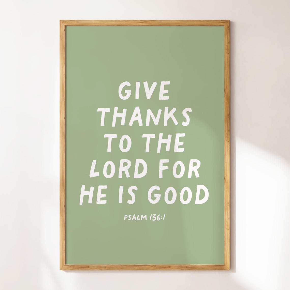Give Thanks to the Lord for He Is Good Psalm 136:1 Sage Poster - Image 3