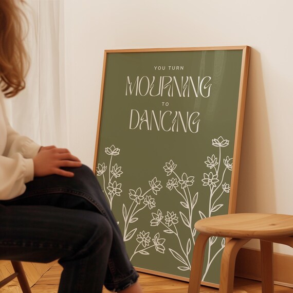 You Turn Mourning To Dancing Olive Green Wildflower Scripture Poster