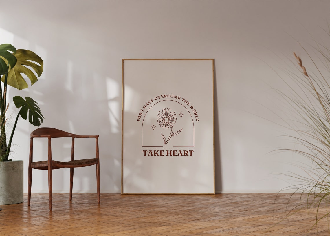 Take Heart Overcome the World John 16 Floral Arch Christian Poster - Image 3