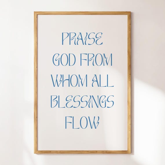Doxology Christian Wall Art Minimalist Poster Wall Art Bible Verse Housewarming Gift Blue Wall Art Quote