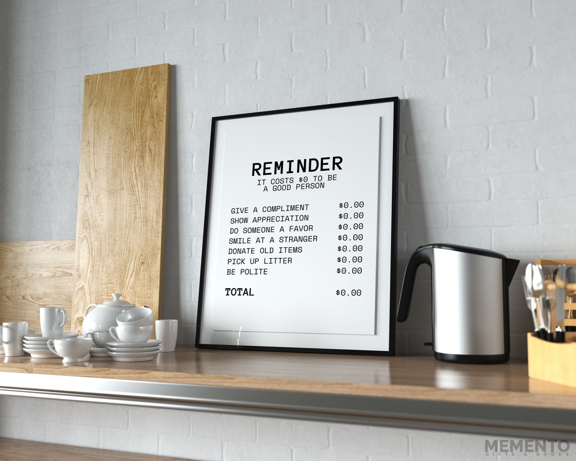 Reminder It Costs Zero to Be a Good Person Kindness Receipt Poster - Image 2