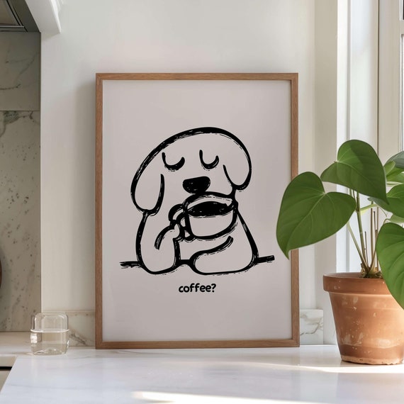 Dog Coffee Print Kitchen Poster Wall Neutral Decor Cute Gift For Lovers
