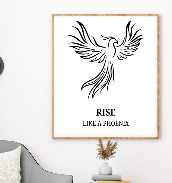 Rise Like A Phoenix Bold Black Line Art Inspirational Quote Poster
