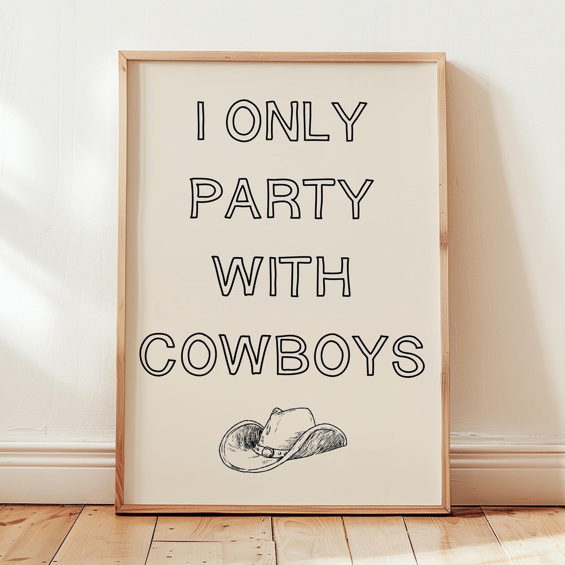 I Only Party With Cowboys Black Outline Typography Western Poster