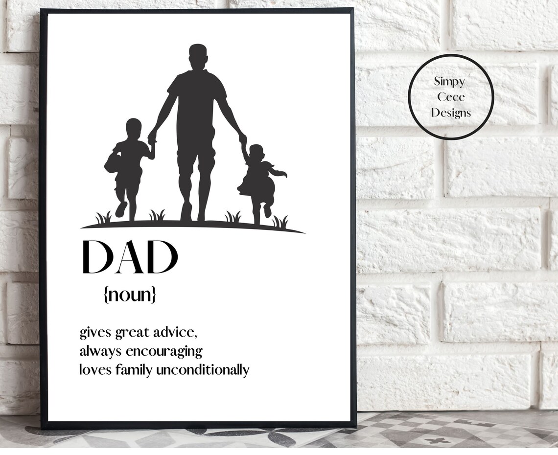 Dad Definition Print Fathers Day Gift Fathers Day Dad Birthday Fathers Day Wall Art Instant