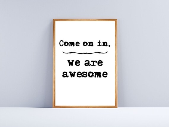 Come On In We Are Awesome Vintage Typewriter Fun Quote Wall Art