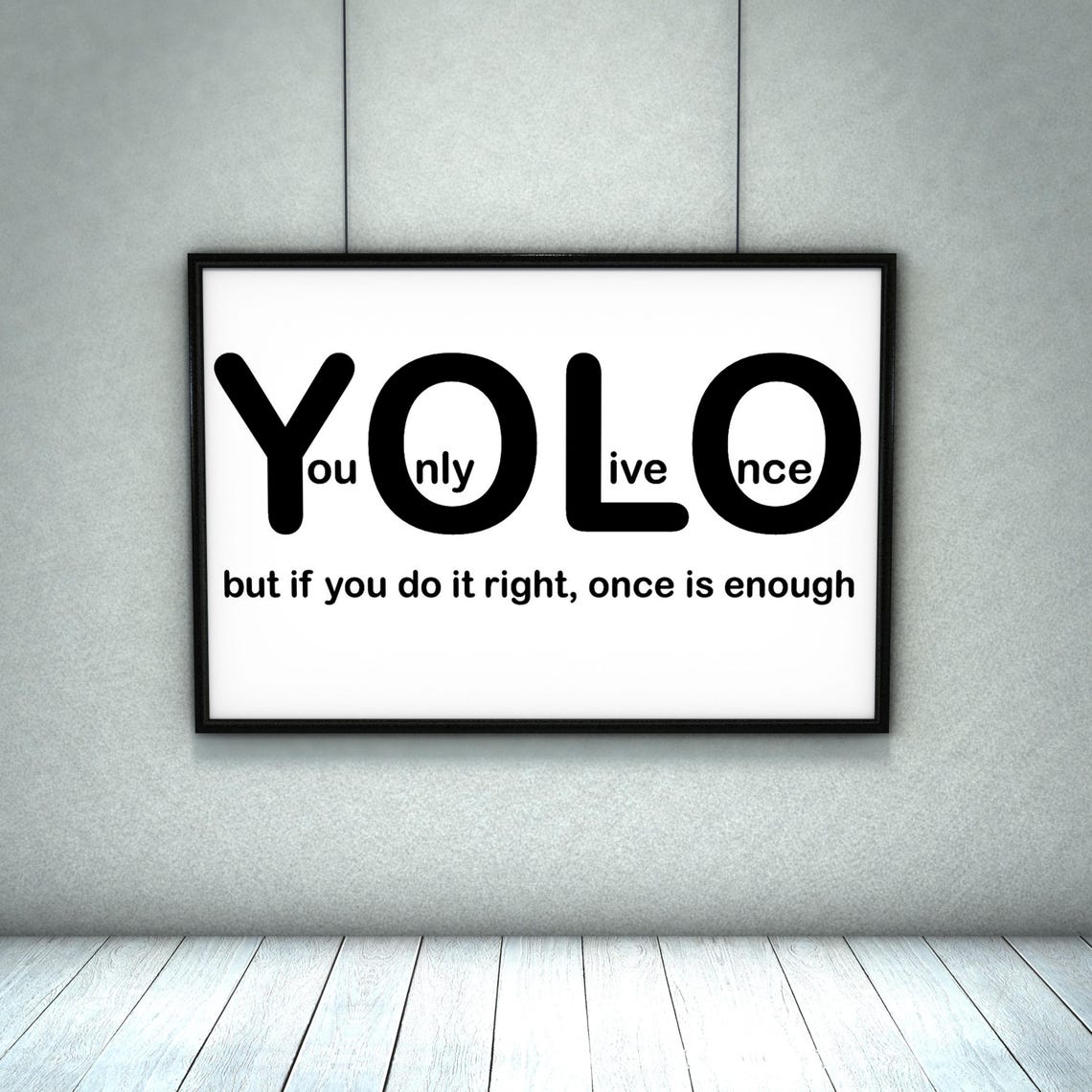 YOLO You Only Live Once Bold Typography Minimalist Quote Wall Art