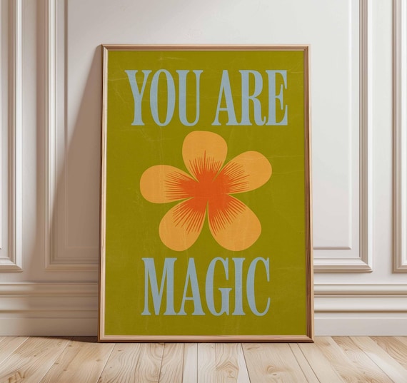You Are Magic Poster Motivational Wall Art Positive Quote Print Retro Typography Modern Inspirational Artwork Office Decor