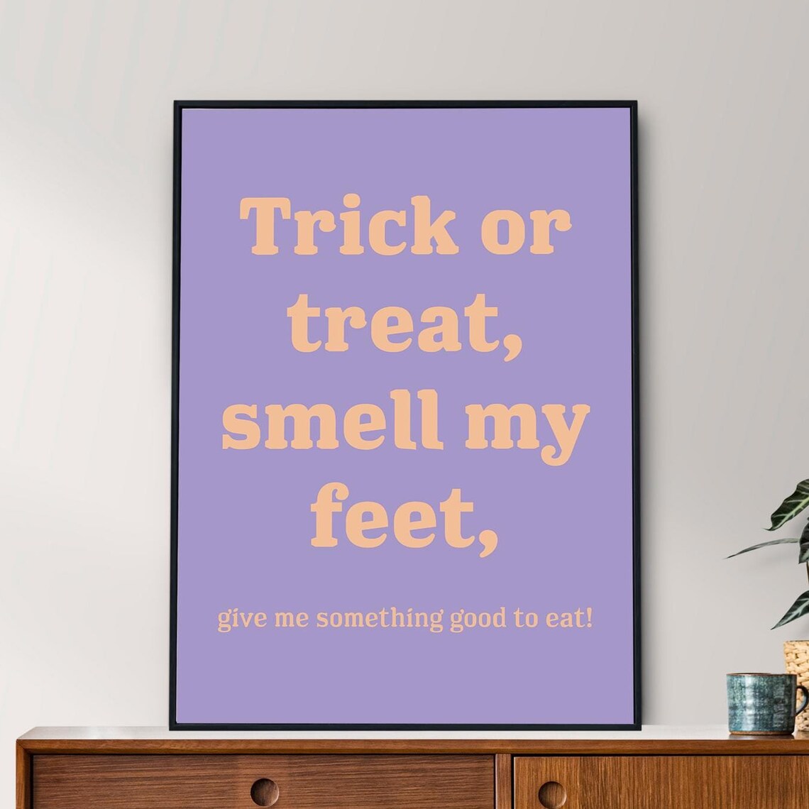 Trick or Treat Smell My Feet Poster Purple Halloween Rhyme Wall Decor Art