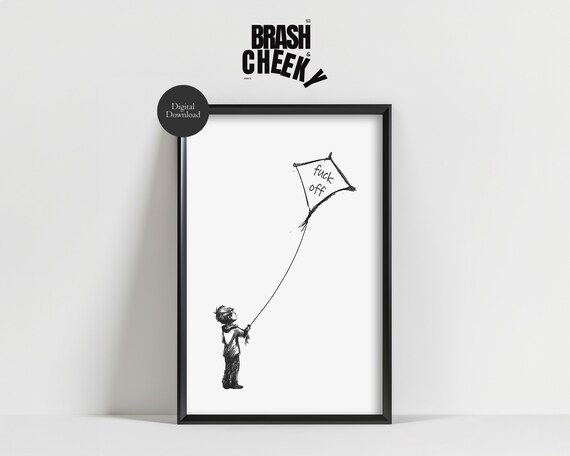 Fly A Kite Fuck Off Wall Art Funny Suggestive Decor Vulgar Print Fuck Off Go Fly A Kite Art