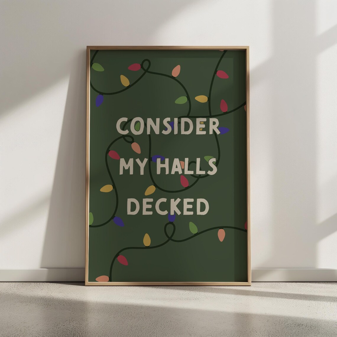 Consider My Halls Decked Funny Christmas Green Lights Quote Print - Image 3