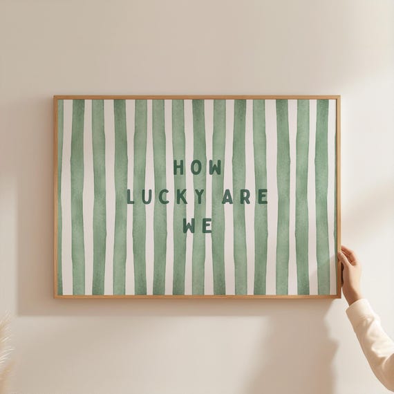How Lucky Are We Print Sage Green Apartment Decor Positive Poster Coquette Room Dorm Wall Art Affirmation Quote Gift Physical