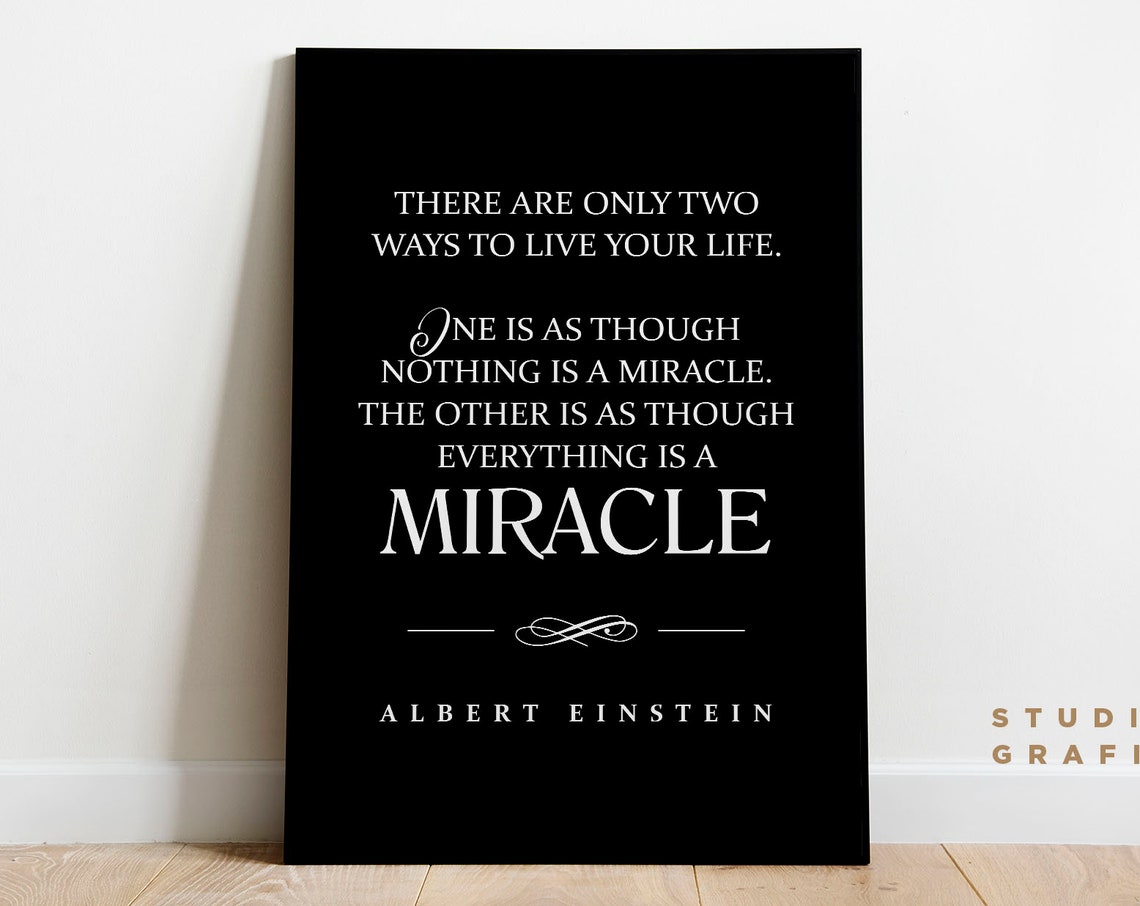 Albert Einstein Quote Print Everything Is A Miracle 2 Minimalist Typographic Print Motivational Inspiring Quote Unframed Poster