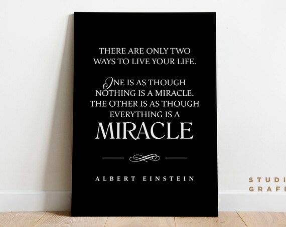 Albert Einstein Quote Print Everything Is A Miracle 2 Minimalist Typographic Print Motivational Inspiring Quote Unframed Poster