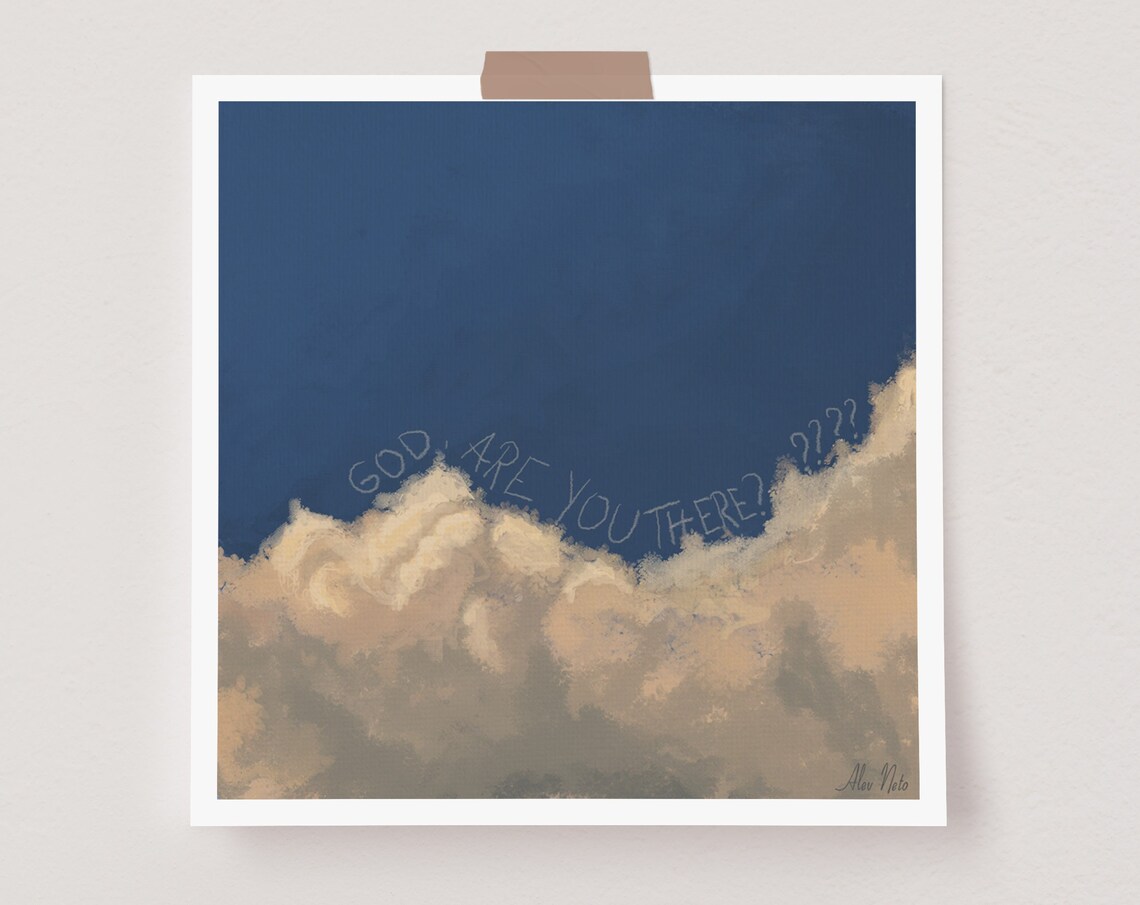 God Are You There - Typographic Art Print