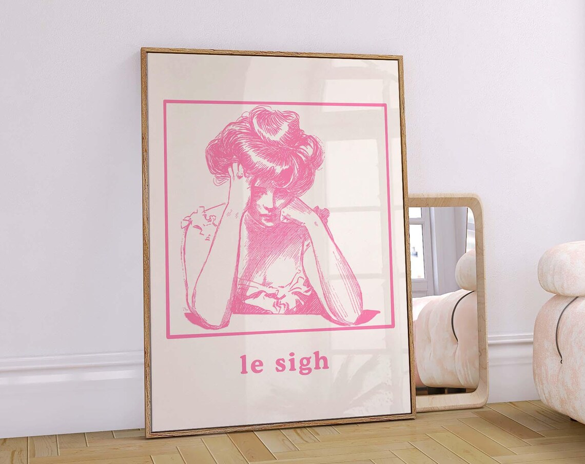 Funny Le Sigh Pink Weary Woman Vintage French Quote Art Print