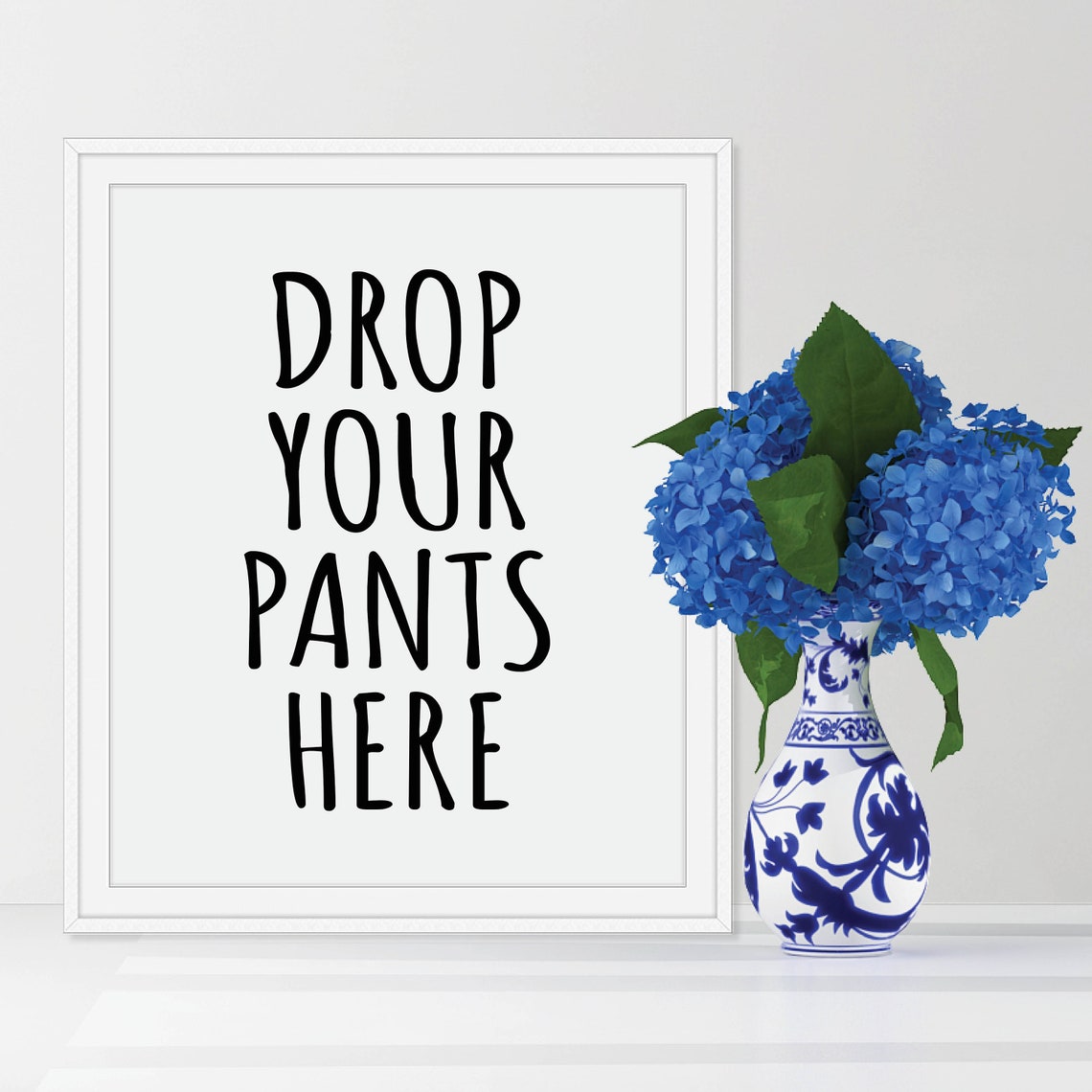 Drop Your Pants Here Funny Laundry Room Washer Sign Humor Poster