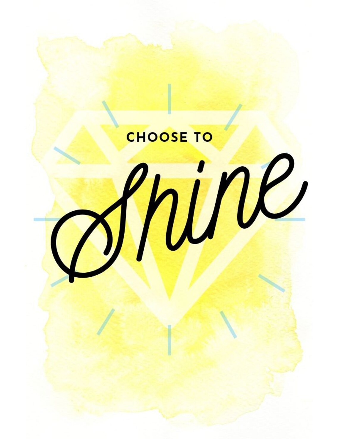 Choose To Shine Watercolor Diamond Script Motivational Inspirational Poster - Image 2