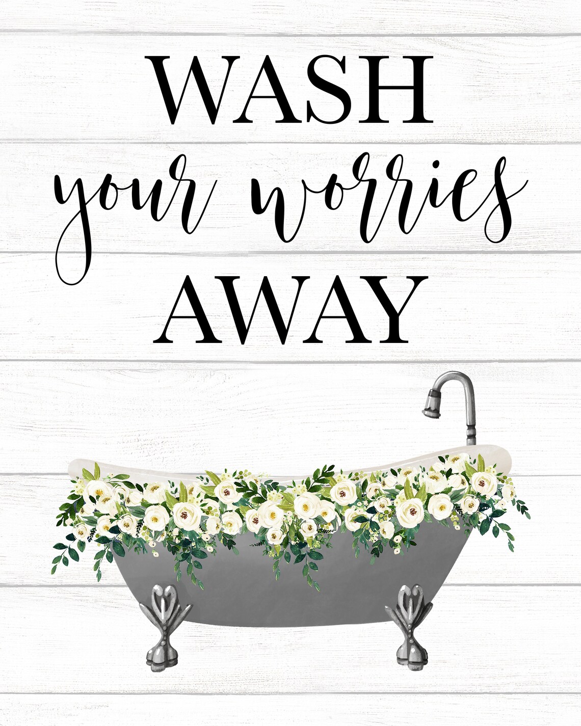 Wash Your Worries Away Gray Clawfoot Bathtub White Flowers Poster - Image 2