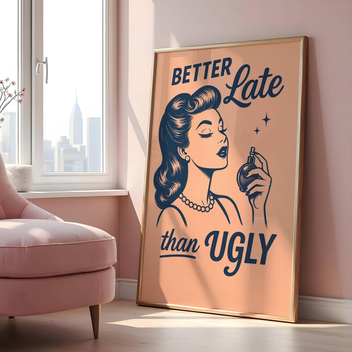 Better Late Than Ugly Retro Glam Art Print
