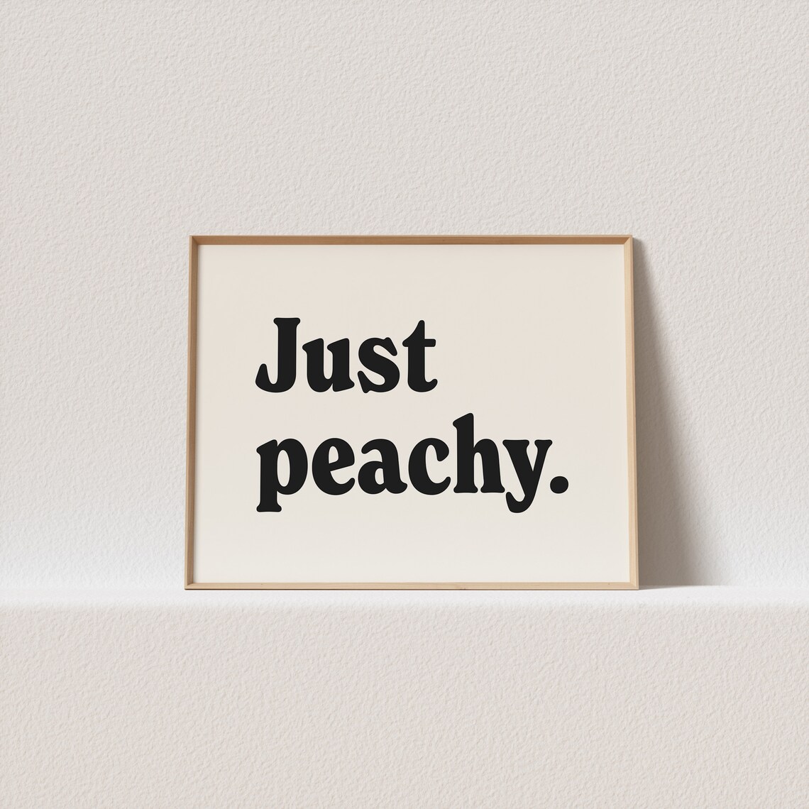 Just Peachy Retro Typography Art Print