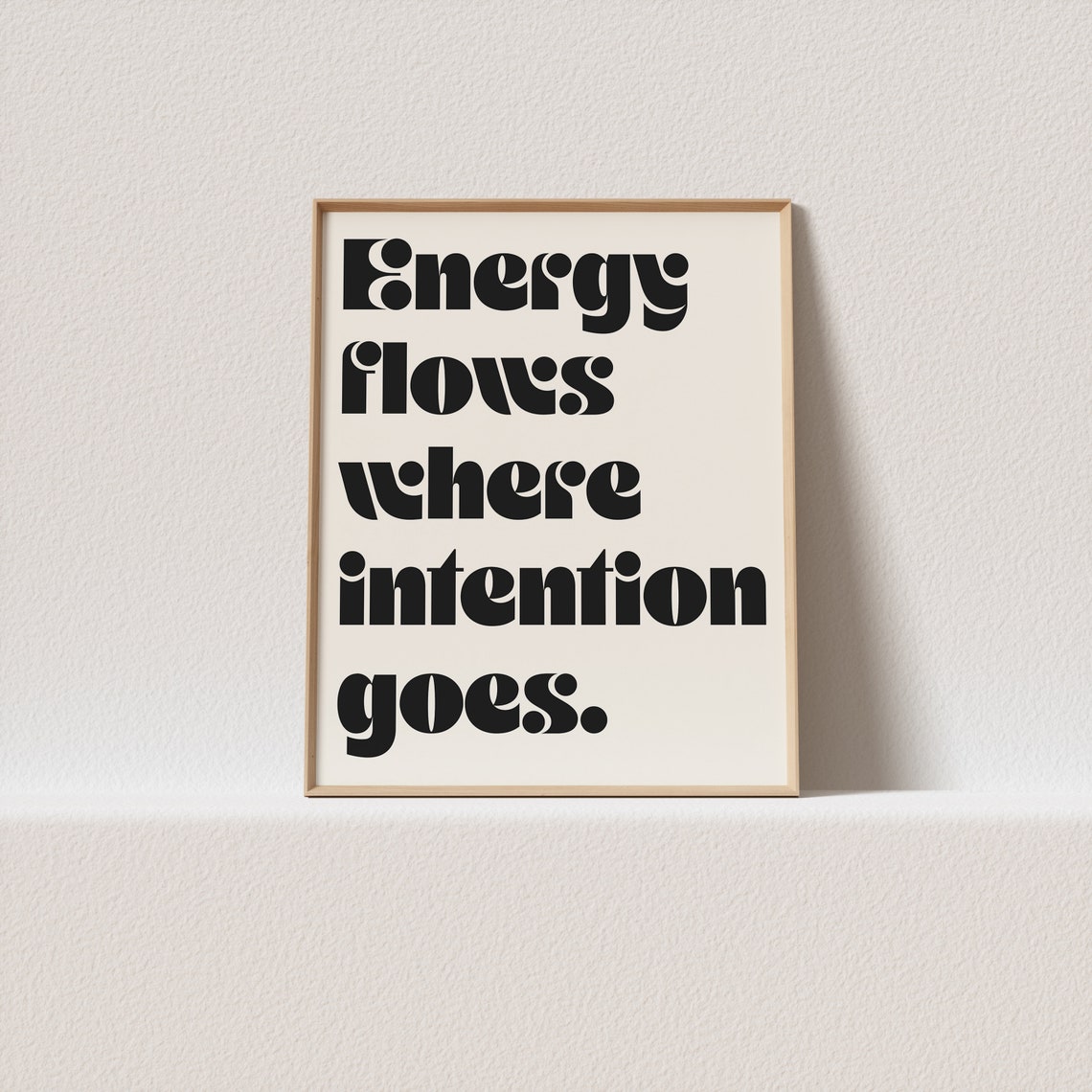 Energy Flows Where Intention Goes Retro Mindset Cream Poster