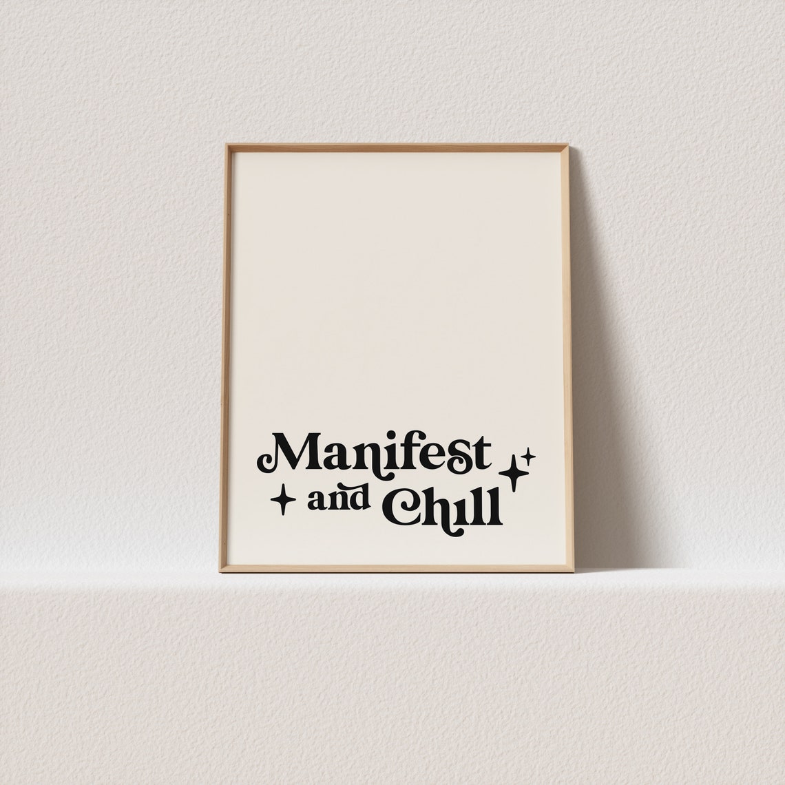 Manifest And Chill Typography Poster Cream Vintage Black Sparkle Art