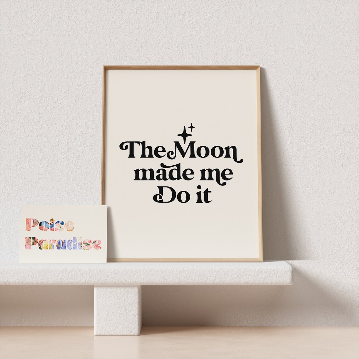 The Moon Made Me Do It Retro Typography Art Print - Image 4