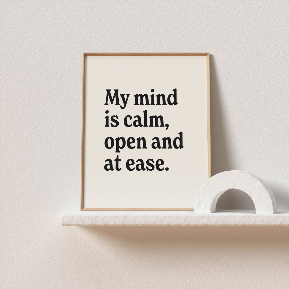 My Mind Is Calm Open And At Ease Affirmation Typography Poster - Image 3
