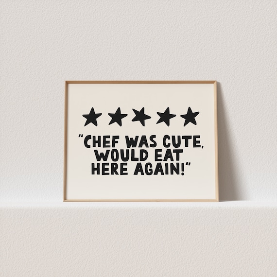 Quirky Retro Poster Landscape Wall Art For Trendy Apartments Funny Kitchen Poster Chef Was Cute Would Eat Here Again Food Lover