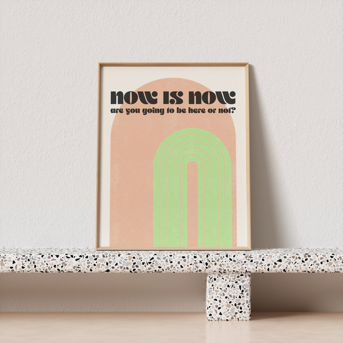 Now Is Now Bold Retro Arch Graphic Peach Green Typography Poster - Image 4