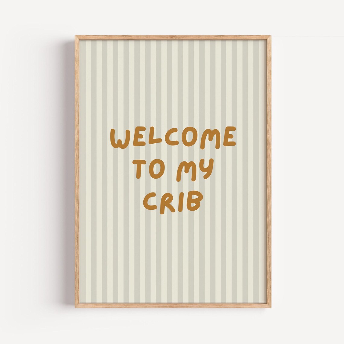 Welcome To My Crib Funny Nursery Decor Art Print