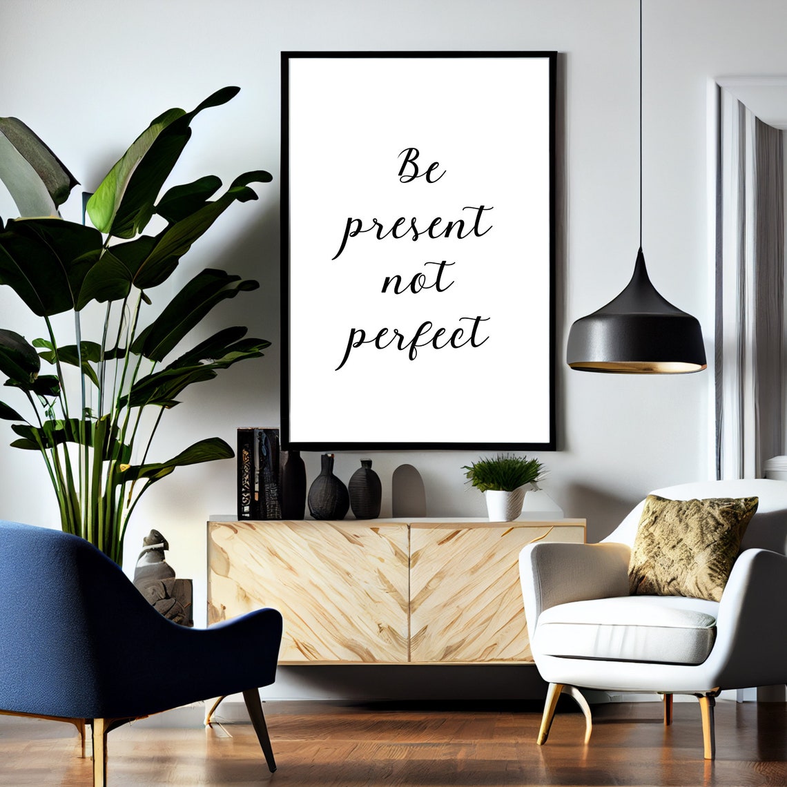 Be Present Not Perfect Art Print - Image 3