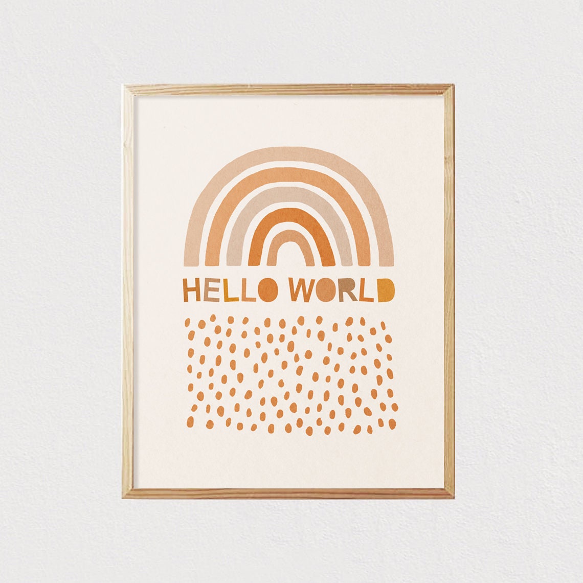 Hello World Rainbow Art Neutral Boho Kids Art Kids Decor Earth Tones Nursery Room Interior Decor Mid Century File 16x20