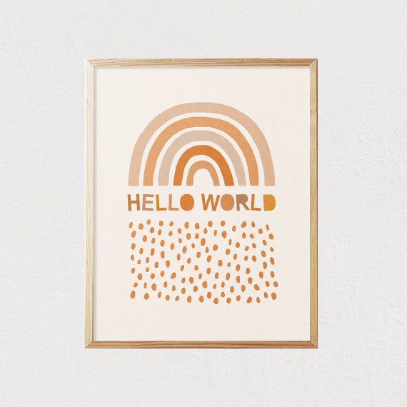 Hello World Rainbow Art Neutral Boho Kids Art Kids Decor Earth Tones Nursery Room Interior Decor Mid Century File 16x20