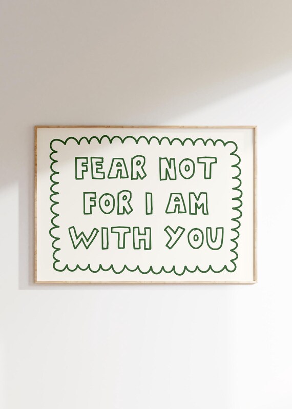 Fear Not For I Am With You Art Print Modern Christian Wall Decor Minimalist Bible Verse Poster Nursery Green Scripture Kids Room