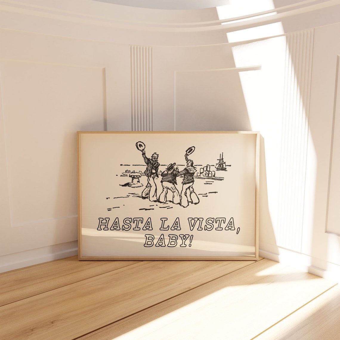 Hasta La Vista Baby Vintage Sailors Harbor Nautical Quote Poster - Image 5