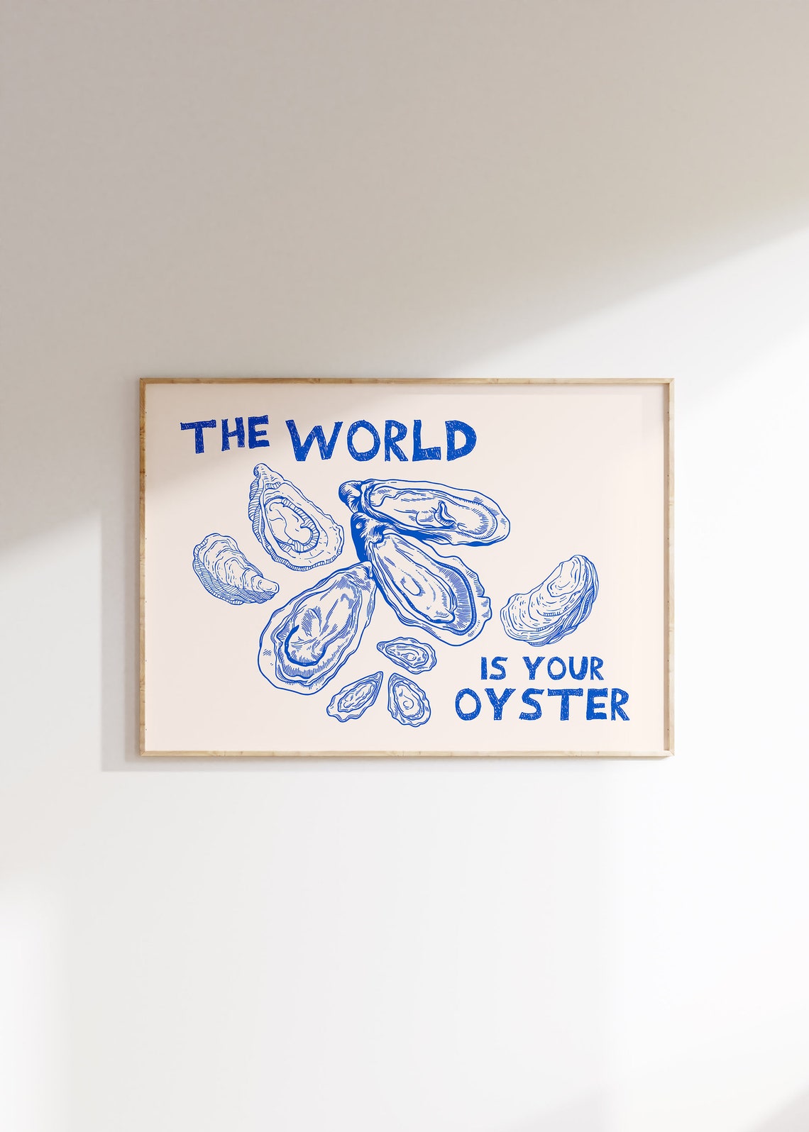 The World Is Your Oyster Blue Shells Coastal Kitchen Quote Poster - Image 3