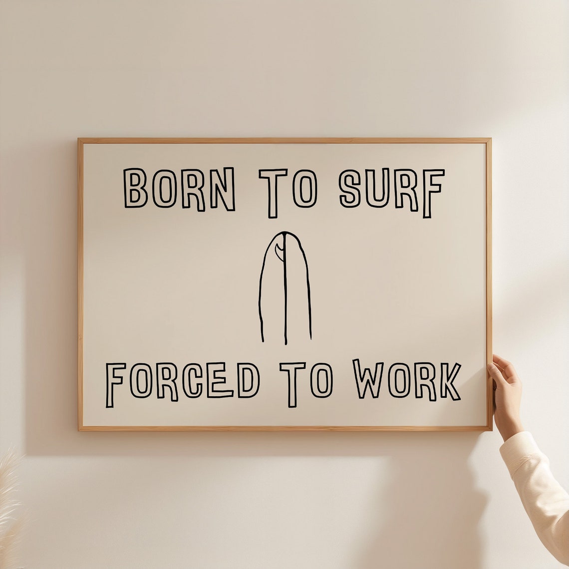 Born To Surf Forced To Work Funny Surfboard Quote Home Decor Poster - Image 4