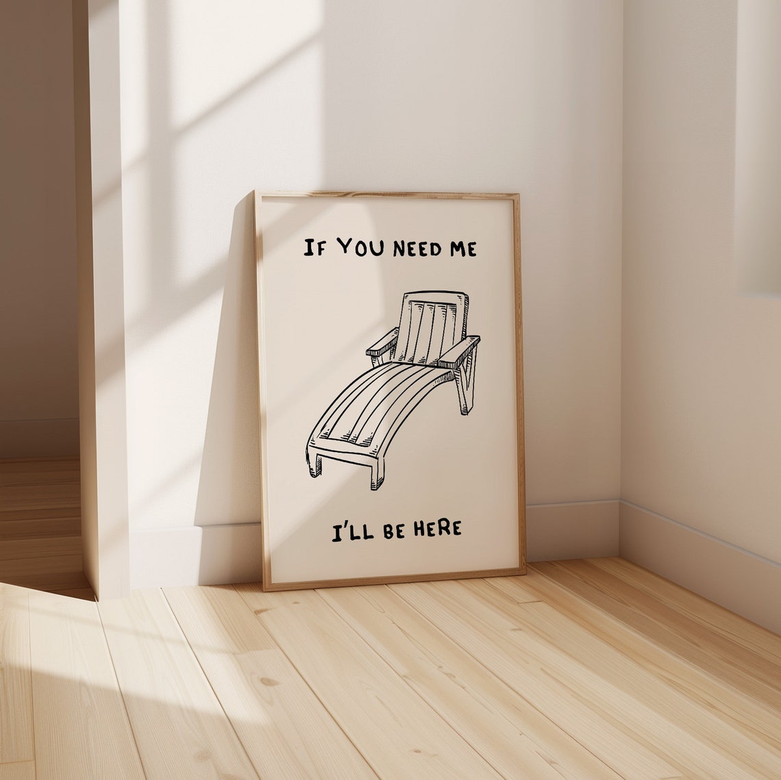 If You Need Me Ill Be Here Lounge Chair Line Drawing Quote Poster - Image 2