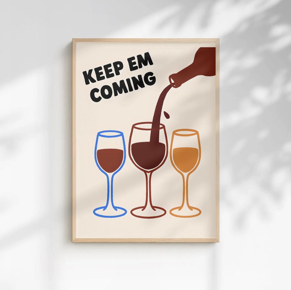 Keep Em Coming Wine Pour Retro Bar Art Kitchen Typography Print
